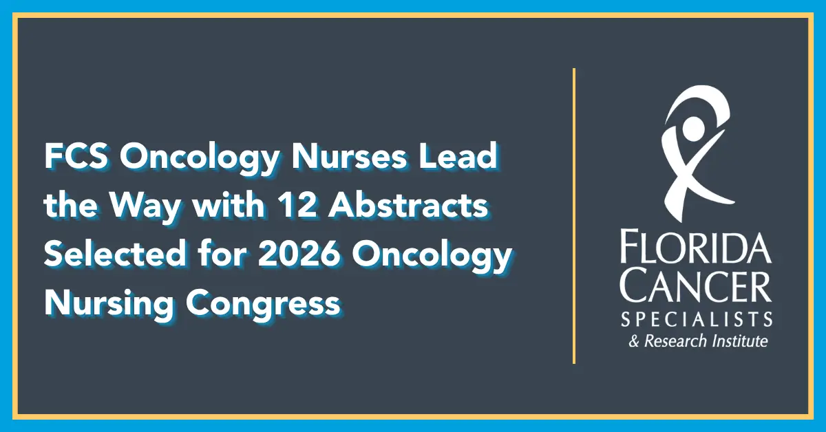 FCS will present 12 high-scoring abstracts at the 2026 Oncology Nursing Society Annual Congress, highlighting innovations that enhance cancer care.