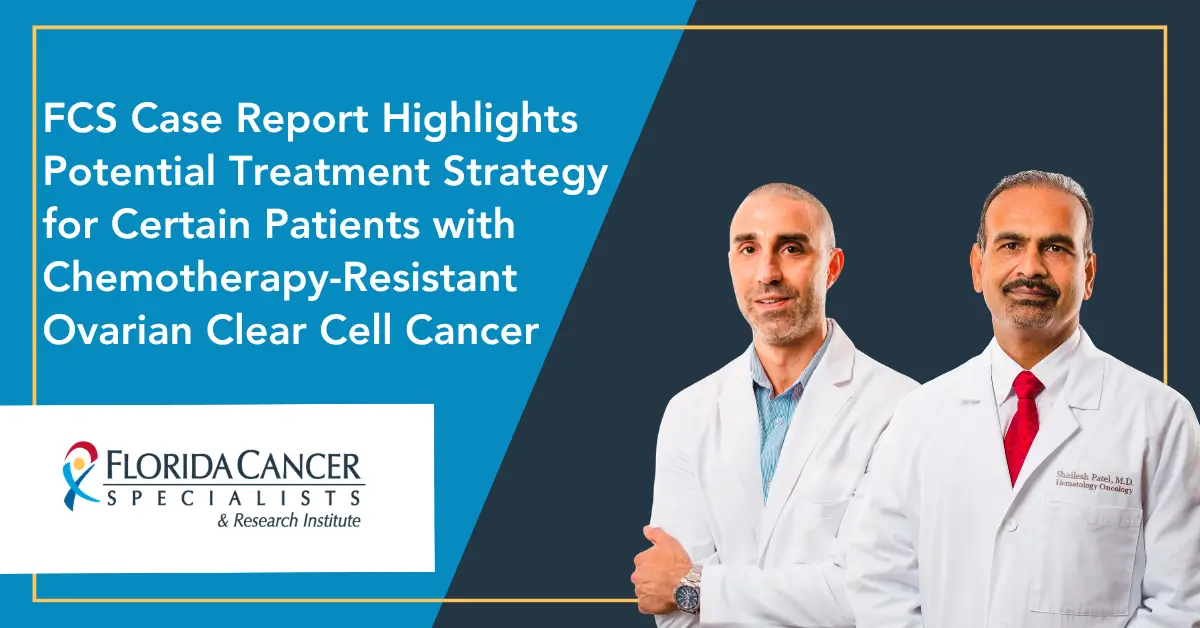 Florida Cancer Specialists banner announcing case report on chemotherapy-resistant ovarian clear cell cancer treatment strategy