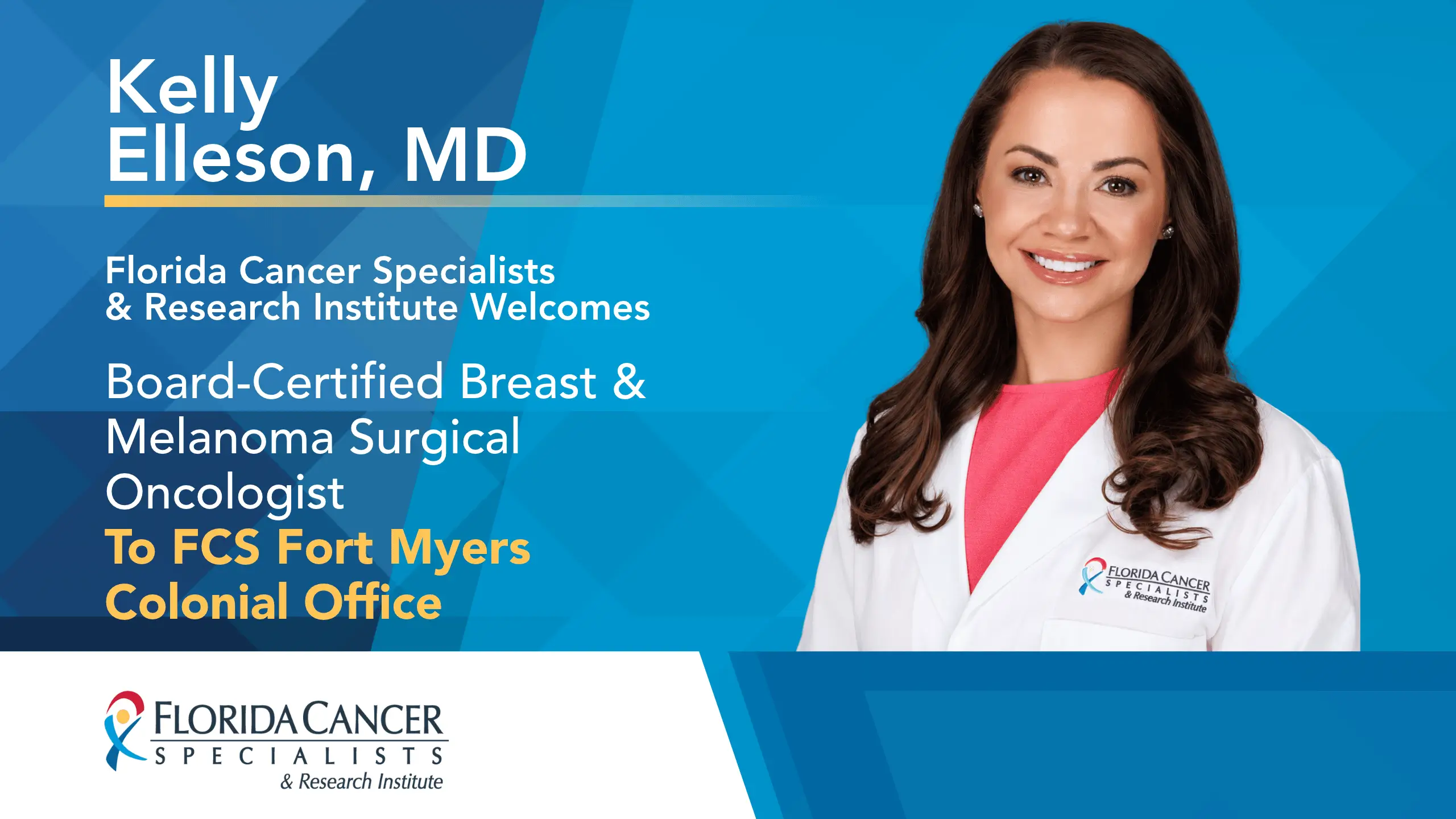 FCS welcomes Kelly Elleson, MD, FACS, expanding breast and melanoma surgical oncology expertise in Fort Myers.